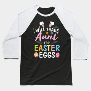 Star Flower Bunny Will Trade Aunt For Easter Eggs Happy Me Baseball T-Shirt